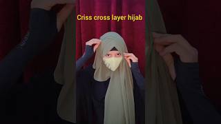 criss cross layer hijab tutorial [upl. by Inittirb189]