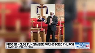 Kroger Holds Fundraisers For Historic Church Lawrence County Ohio [upl. by Alehcim]