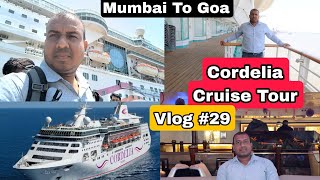 Cordelia Cruise Tour Mumbai To Goa Vlog 29 By Bollywood Crazies Surya [upl. by Casey]