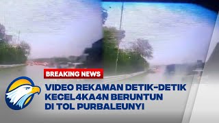 BREAKING NEWS  Detikdetik Kecel4ka4n Beruntun di Tol Purbaleunyi [upl. by Diad]