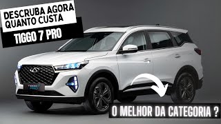 Segredos revelados 😱  Valor financiado do TIGGO 7 PRO  O melhor SUV [upl. by Boser756]