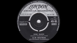 Slim Whitman  Rose Marie [upl. by Leopoldine]