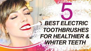 electrictoothbrush 5 Best Electric Toothbrushes for Healthier and Whiter Teeth [upl. by Sivam]