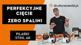 Pilarki Akumulatorowe Stihl AK  Perfekcyjne Cięcie Zero Spalin [upl. by Tabor946]