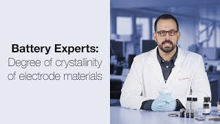 The Battery Experts Dive into Electrode Material Crystallinity Insights  Anton Paar [upl. by Emlen]