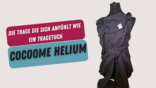 Cocoome Helium Die Trage die sich anfühlt wie ein Tragetuch [upl. by Agathe461]