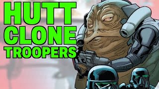 Hutt Clone Troopers Explained Canon [upl. by Anelys407]