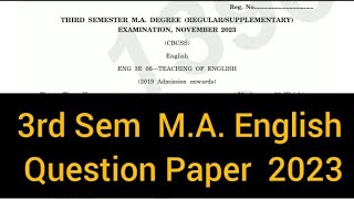 TEACHING OF ENGLISH  3rd Sem MA English Question Paper 2023 calicut [upl. by Ydissac]