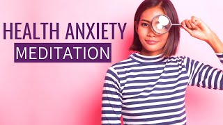 Health Anxiety Meditation includes AFFIRMATIONS for Health Anxiety Female voice [upl. by Inol]