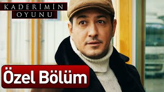 Kaderimin Oyunu  Özel Bölüm [upl. by Romonda976]