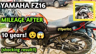 yamaha fz16 mileage test after 10 years  shocking result 😱😵  yamaha fzs mileage test [upl. by Eizle]