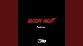 Bloody Night [upl. by Weatherley]