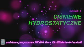 Odcinek F04 CIĹšNIENIE HYDROSTATYCZNE [upl. by Ameluz]