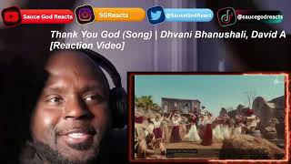 Thank You God Song  Dhvani Bhanushali David A Natania L REACTION [upl. by Brout421]