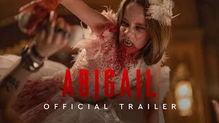 Abigail  Official Trailer 2 [upl. by Saqaw]