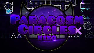 Geometry Dash 49  Paracosm Circles COMPLETE [upl. by Aldin]