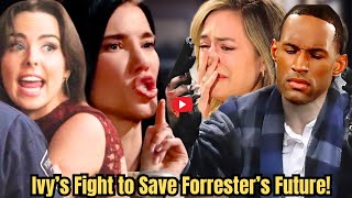 Steffy’s Firestorm Ivy’s Fight to Save Forrester’s Future Hope amp Carters Dirty Plan Unfold [upl. by Sivart]