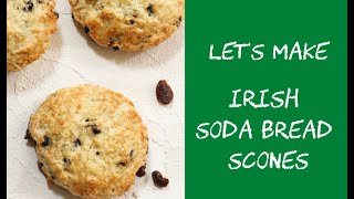 Irish Soda Bread Scones [upl. by Ispep]