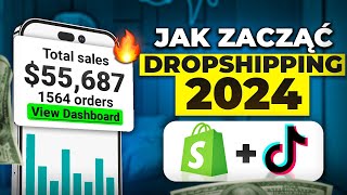 Jak Zacząć Dropshipping w 2024 Roku  10000złMiesięcznie [upl. by Curran]