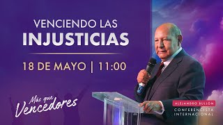 Más que vencedores – Venciendo las injusticias  Live 9  Pr Alejandro Bullón [upl. by Araik233]