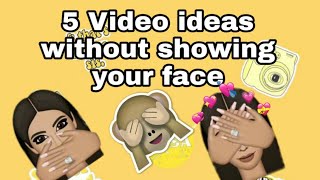 5 Video Ideas Without Showing Your Face [upl. by Gilba]