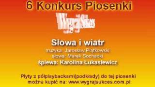 quotSłowa i wiatrquot  6 Konkurs Piosenki quotWygraj Sukcesquot [upl. by Nickolai731]