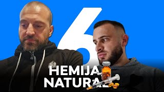 NATURAL VS HEMIJA  Ep 6 [upl. by Ecyned]