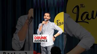 Drunk Audience Roasted By Vikas Kush Sharma  Part 2  Crowd Work Stand Up Comedy shorts [upl. by Lion]