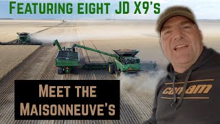 Meet the Maisonneuves  Large Farm Featuring eight John Deere X9s [upl. by Ait704]