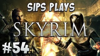 Sips Plays Skyrim  Part 54  A Night to Remember [upl. by Keverne735]