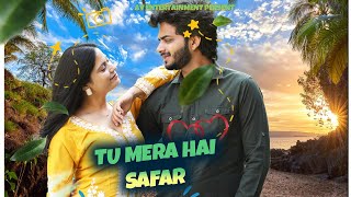 Tu Mera Hai Safar  Romantic Songs  Ansh Rajput  Hindi Song  AV Entertainment [upl. by Avalsorim]