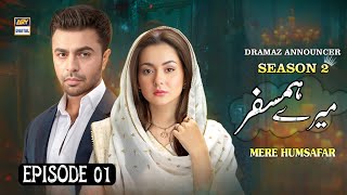 Mere Humsafar Season 2  Episode 01  Farhan Saeed  Hania Amir  News  Dramaz Announcer [upl. by Nnil874]