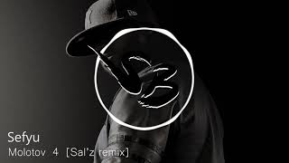 Sefyu  Molotov 4 SalzBeat Remix  Bboy Music 2019 [upl. by Edgar]