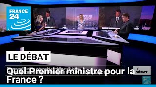 Quel Premier ministre pour la France  • FRANCE 24 [upl. by Nilved]