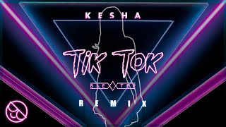 Kesha  tik tok Blexxter Remix [upl. by Dori]