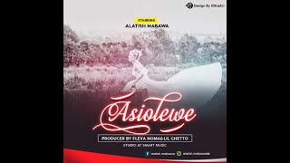 ASIOLEWE  Lyrics [upl. by Phi]