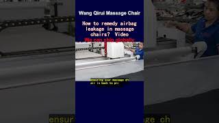 How to remedy airbag leakage in massage chairs？ Video [upl. by Aydidey65]