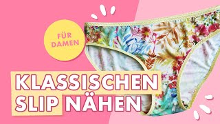 Klassischen Slip für Damen nähen  aus Jersey [upl. by Line516]