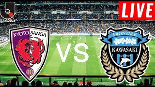 Kyoto Sanga vs Kawasaki Frontale Live Score l Japan J1 League 2024 [upl. by Aitnom599]