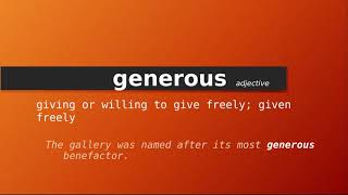 generous  Meaning of generous  Definition of generous  Pronunciation of generous [upl. by Dinan351]