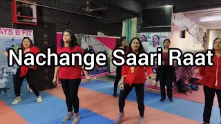 Nachange Saari Raat  Bollywood dance choreography [upl. by Attenra469]