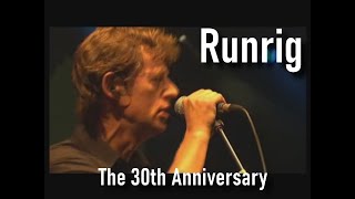 RUNRIG  THE 30TH ANNIVERSARY CONCERT [upl. by Lleksah648]