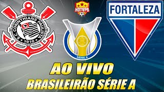 PRÉJOGO  CORINTHIANS X FORTALEZA  Campeonato Brasileiro [upl. by Spencer]