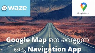 Waze vs Google maps 2021  How to use Waze App  Beginners guide in Malayalam [upl. by Trumaine925]