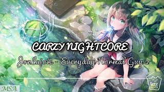 JonLajoie  Everyday Normal Guy 2 Nightcore Version [upl. by Iruam]