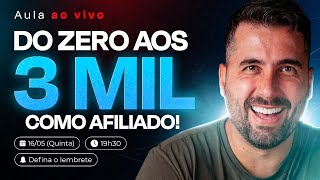 Como Sair do ZERO aos 3 MIL POR MÊS como AFILIADO [upl. by Haase]