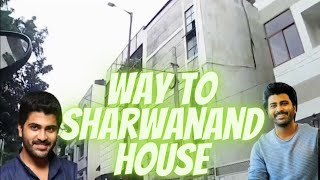 way to sharwanand housesharwanand house in hyderabadsharwanand house addressHouse hunt vlog [upl. by Grae]