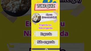 QUIZEngorda ou Não engorda quiz quizinteligente quiztime quizperguntaserespostas [upl. by Ised]