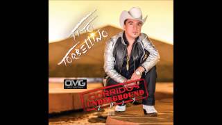 TITO TORBELLINO  MONCHIS CORDINANDO  CORRIDOS UNDERGROUND 2013  EXCLUSIVO [upl. by Cirek]