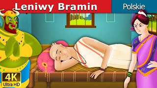 Leniwy Bramin  Lazy Brahmin in Polish  Bajki dla Dzieci  PolishFairyTales [upl. by Crispin]